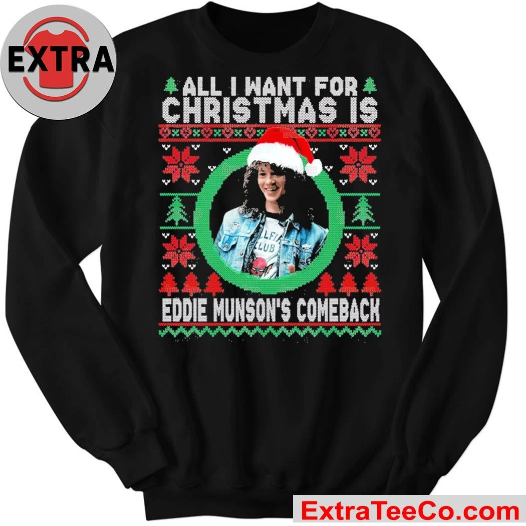 All I Want For Christmas Is Eddie’s Comeback Shirt