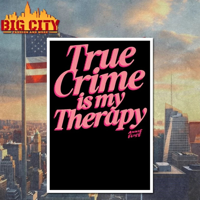Annie Elise Merch True Crime Is My Therapy Puff Print Shirt
