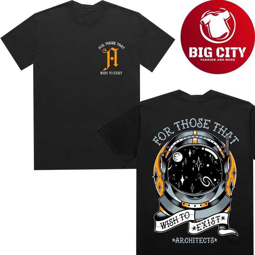 Architect Store For Those That Wish To Exist Astronaut 2025 New Two Sided Shirt