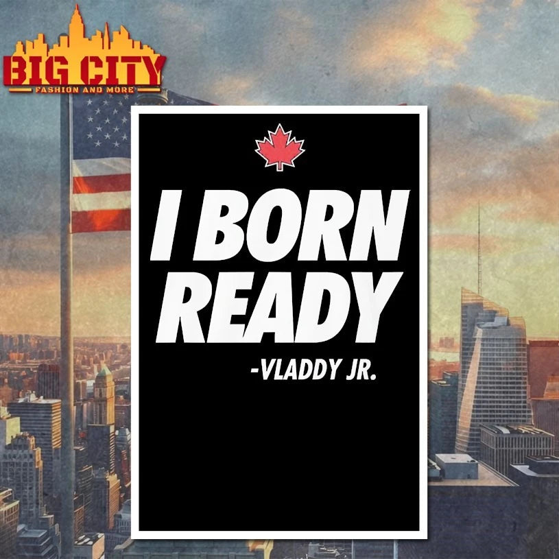 Barstool Sports I Born Ready Vladimir Guerrero Jr shirts