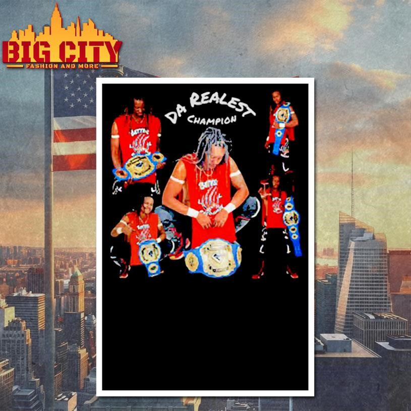 Da Realest Champion 2025 Shirt
