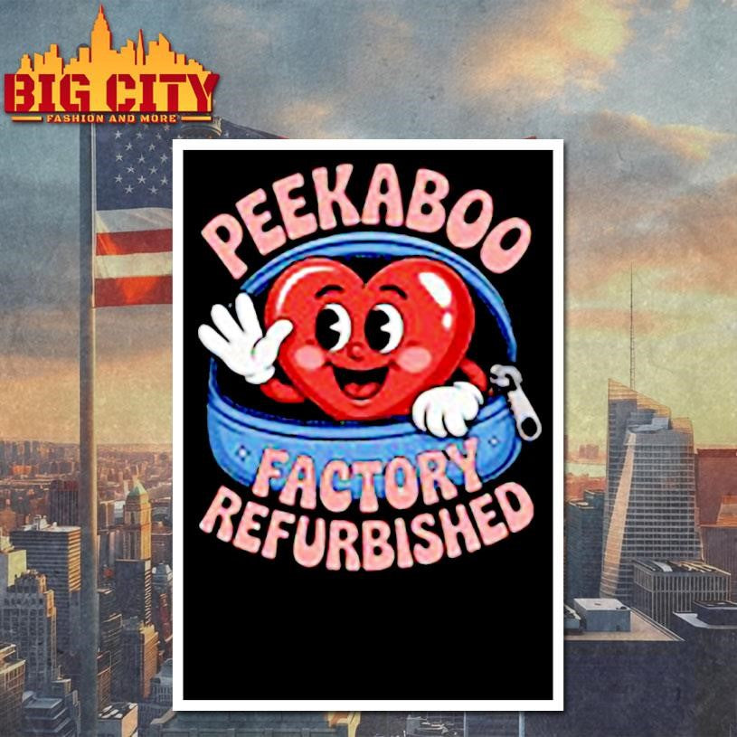 Funny Peekaboo Factory Refurbished Shirt