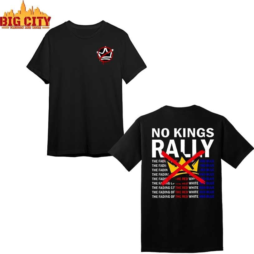 No Kings Rally The Fading Of The Red White And Blue 2025 New Two Sided Shirt