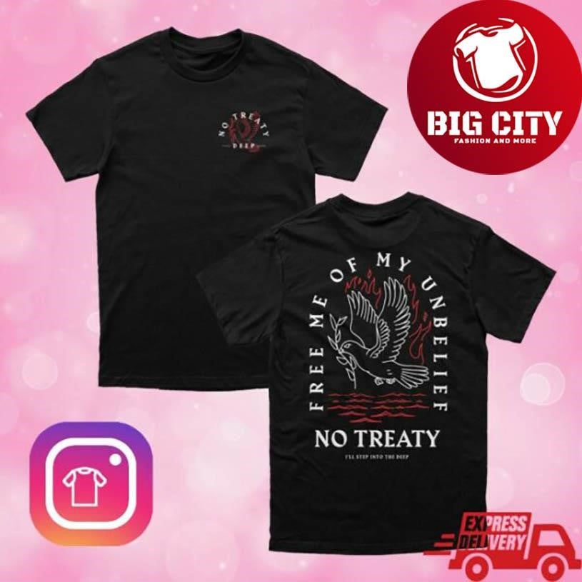 No Treaty Deep 2025 New Two Sided Shirt