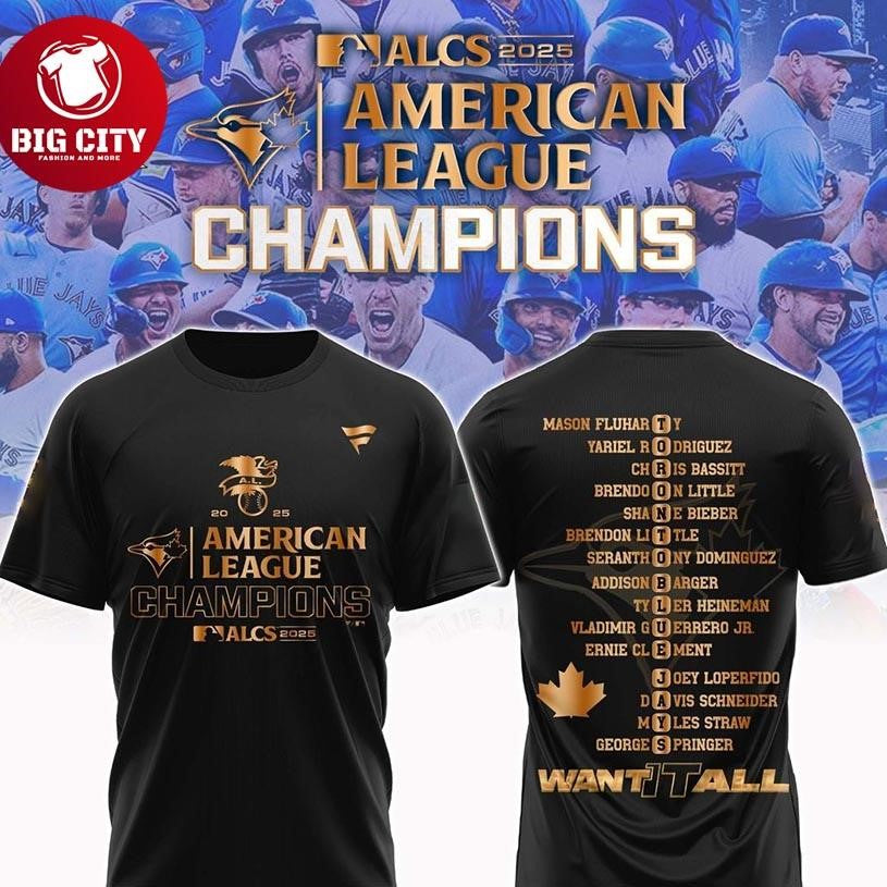 Toronto Blue Jay x AL CHAMPIONS 2025 New Two Sided Shirt
