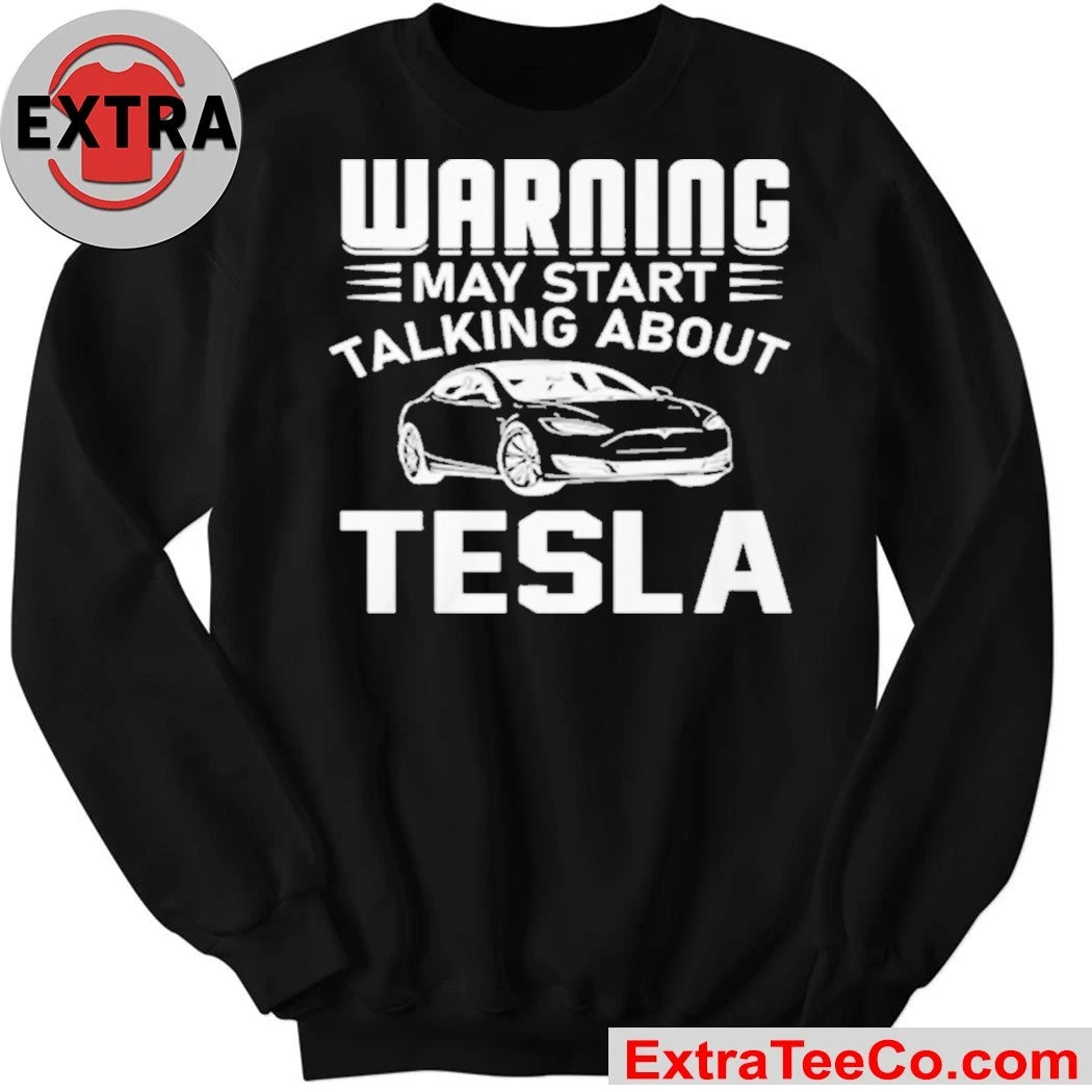 Warning May Start Talking About Tesla Unisex T-Shirt