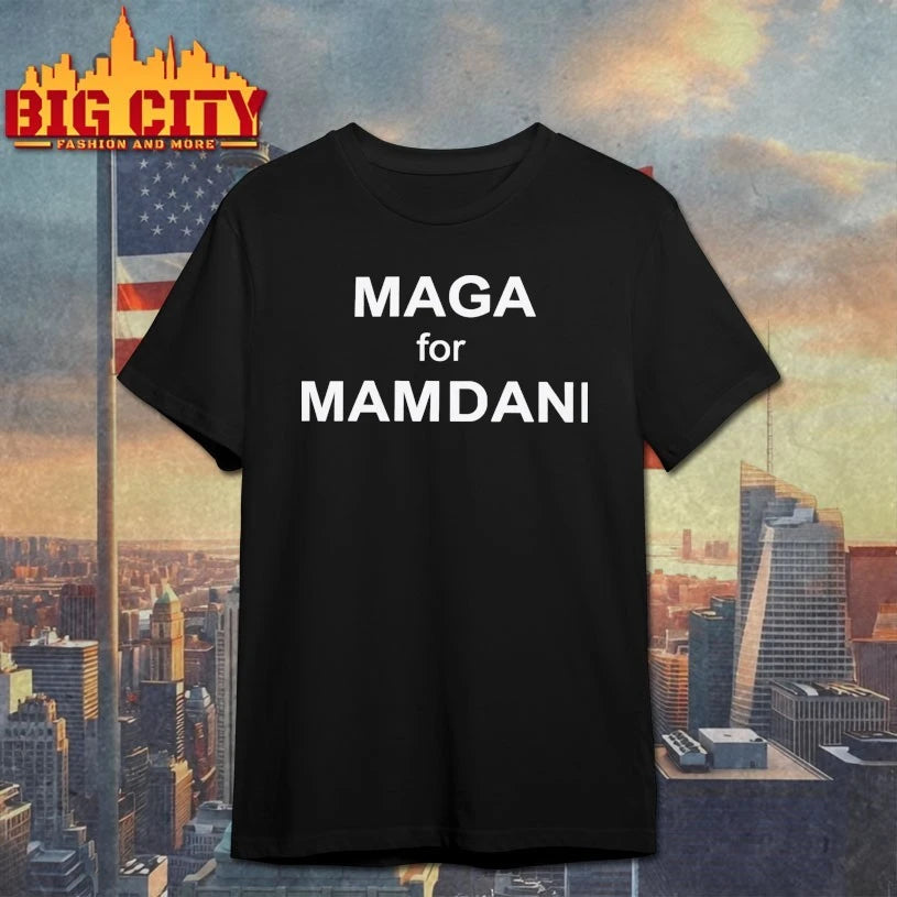 2025 MAGA For Mamdani shirt