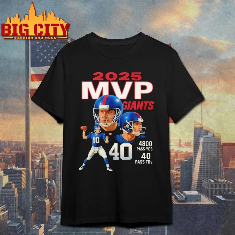 2025 MVP Giants 4900 Pass YDS 40 Pass TDs Shirt