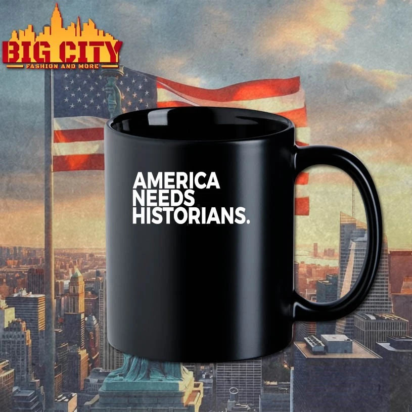 America Needs Historians Shirt