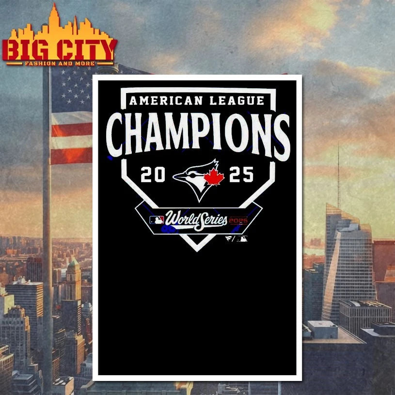 American League Champions MLB World Series 2025 Toronto Blue Jays shirts