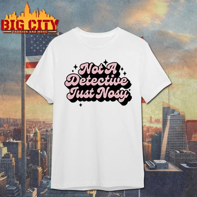 Annie Elise Not A Detective Shirt