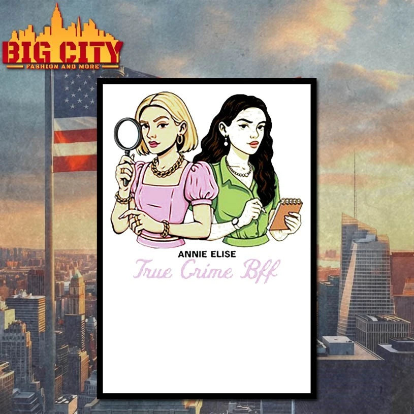 Annie Elise True crime BFF Shirt