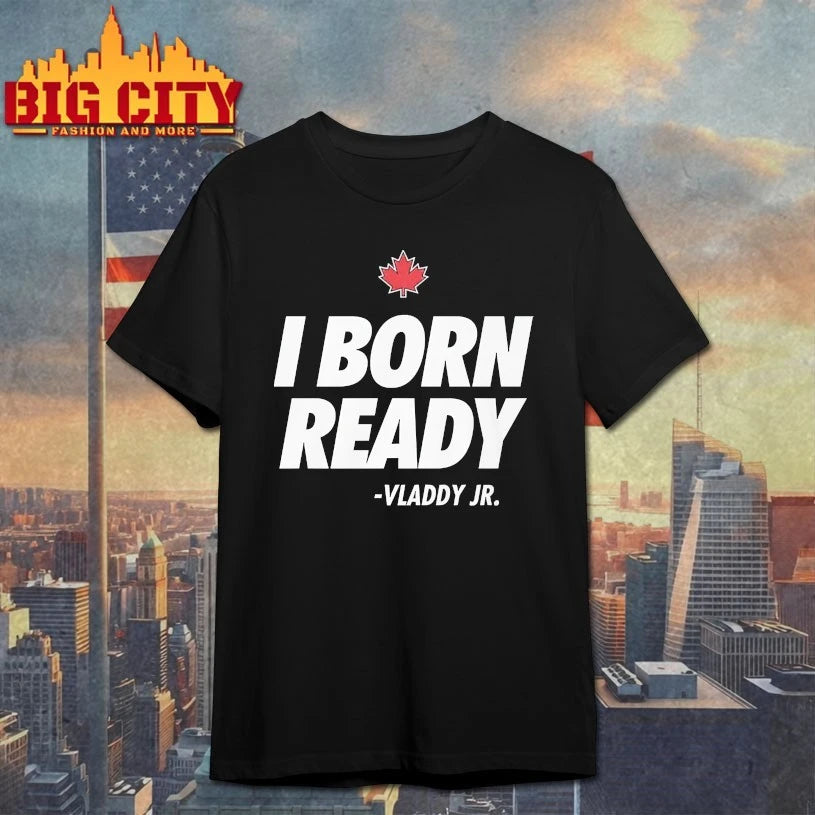 Barstool Sports I Born Ready Vladimir Guerrero Jr shirts