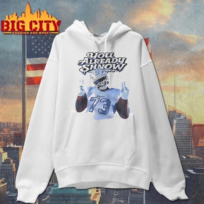 Bills Dion Dawkins You Already Shnow Shirt
