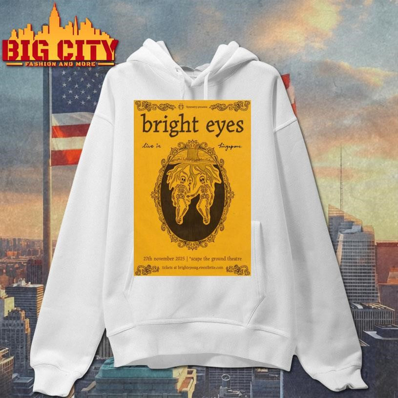 Bright Eyes Singapore November 27 2025 Poster Shirt