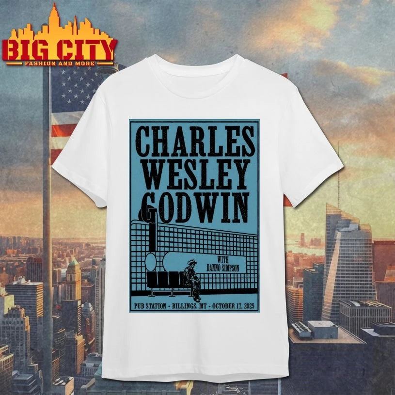 Charles Wesley Godwin 10.17.2025 Pub Station In Billings MT Poster Shirt