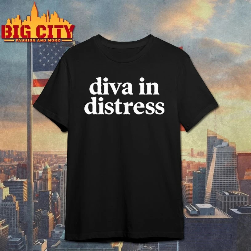 Diva in Distress Shirt