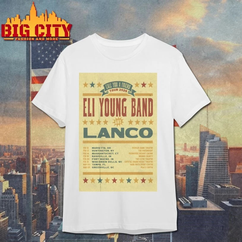 Eli Young Band Call You A Friend Tour 2026 Poster shirt
