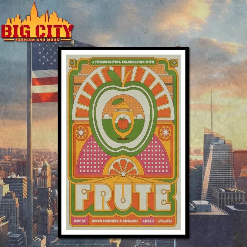 Frute November 29, 2025 Pinto Sunshine &amp; Choachi, Aisle 5 Atlanta Poster Shirt