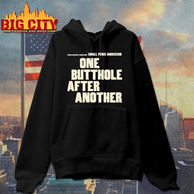 Funny From Writer Director Small Penis Anderson One Butthole After Another Shirt