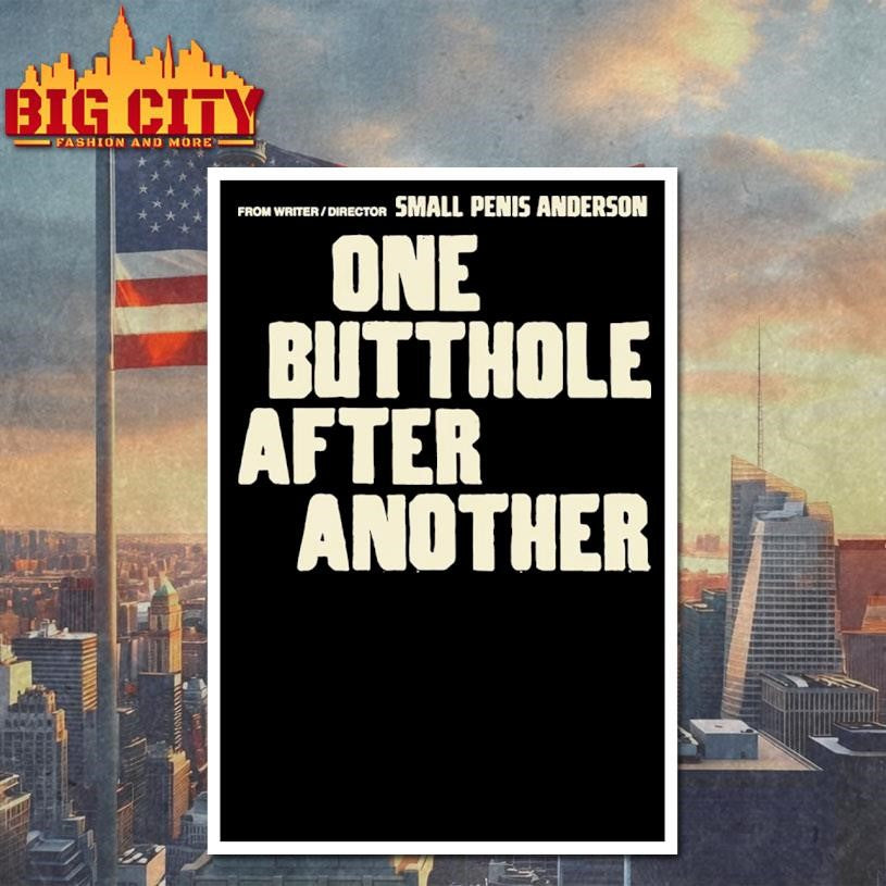 Funny From Writer Director Small Penis Anderson One Butthole After Another Shirt