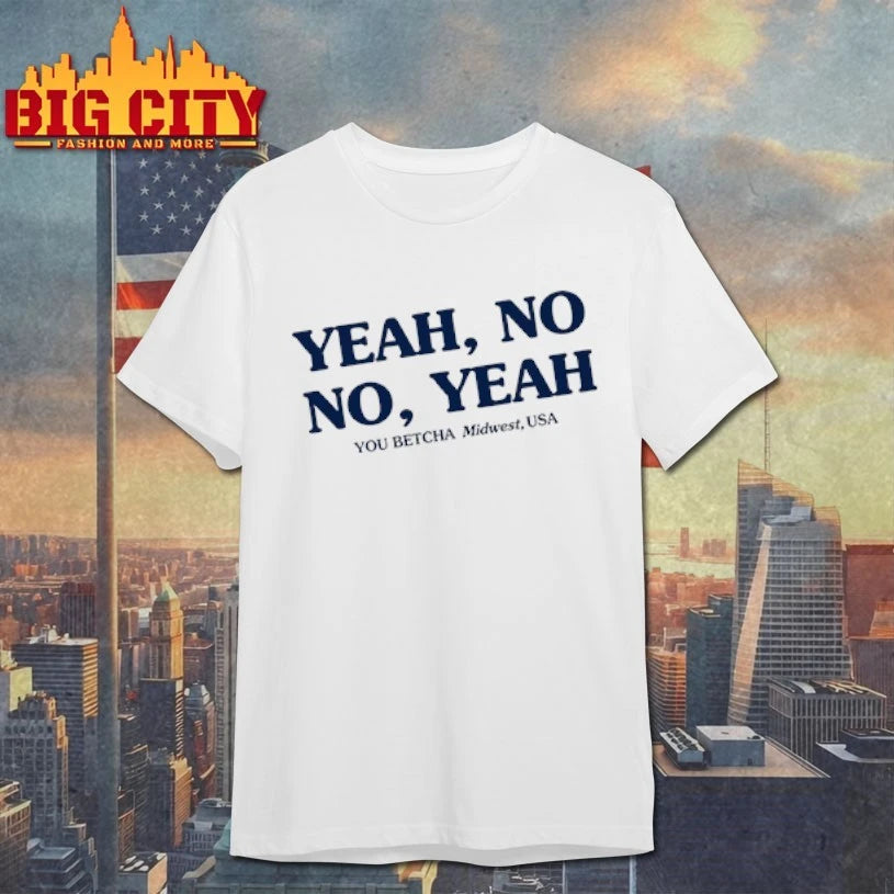George Kittle Yeah No No Yeah You Betcha Midwest US shirts
