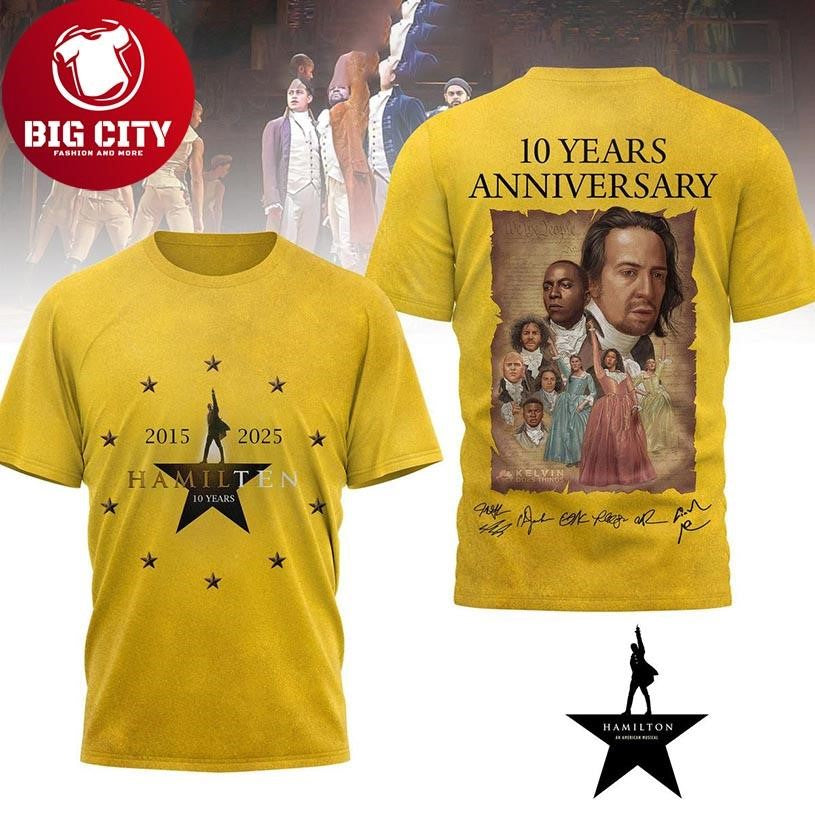 Hamilton 10 Years Anniversary 2025 New Two Sided Shirt
