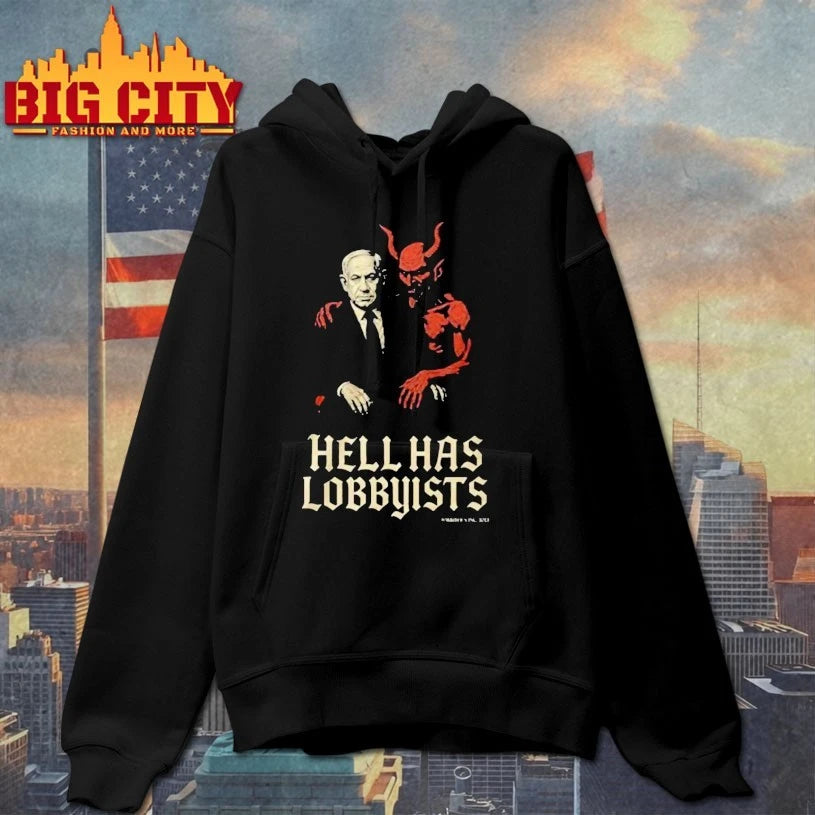 Hell Has Lobbyists Shirt