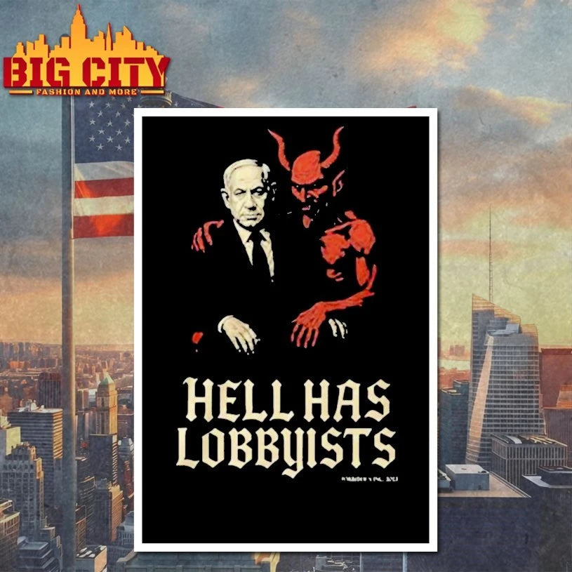 Hell Has Lobbyists Shirt