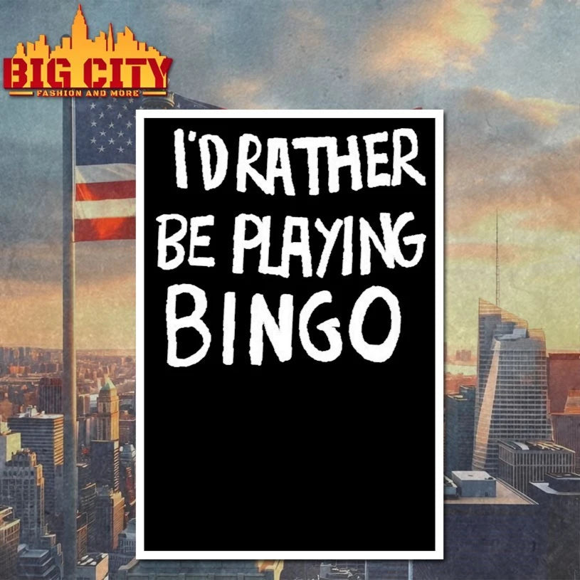 I’d Rather Be Playing Bingo Shirt