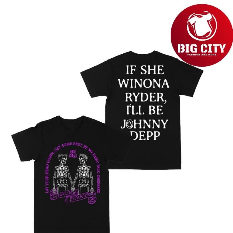 If She Winona Ryder, I’ll Be Johnny Depp Shirt