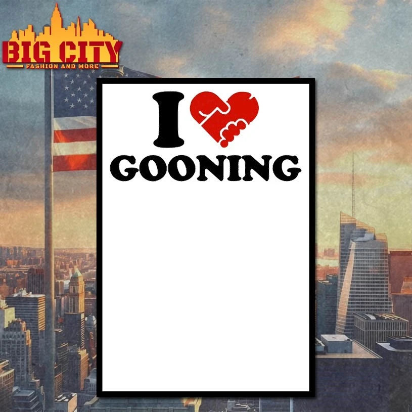 Illegal I Heart Gooning Shirt