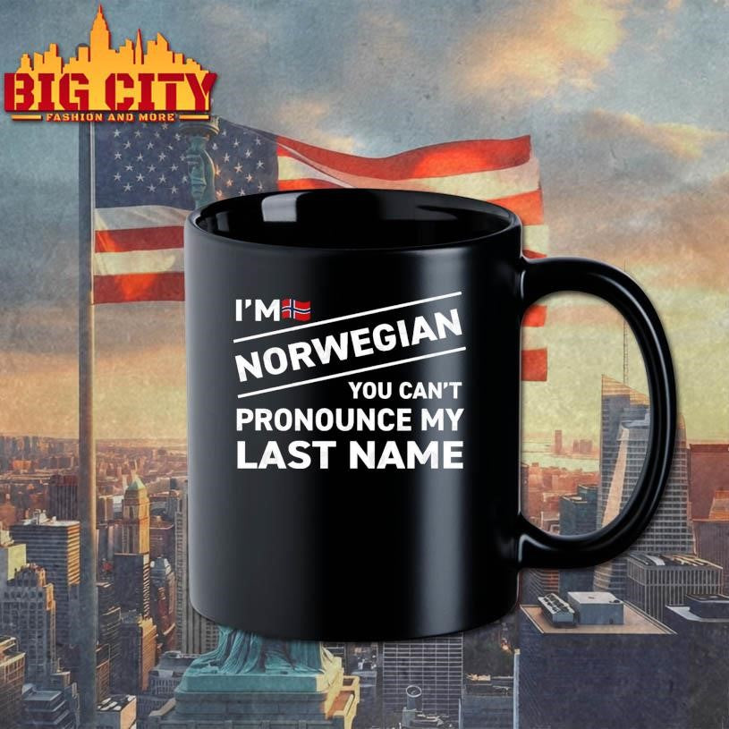 I’m Norwegian You Can’t Pronounce My Last Name Shirt