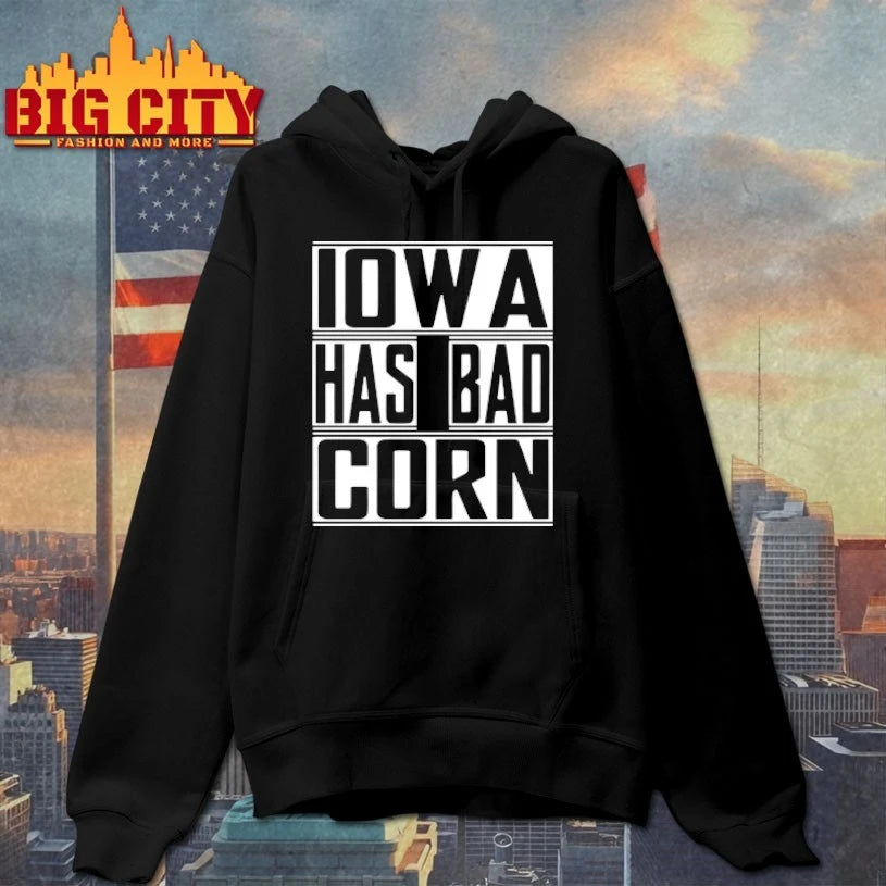 Iowa Has Bad Corn Shirt