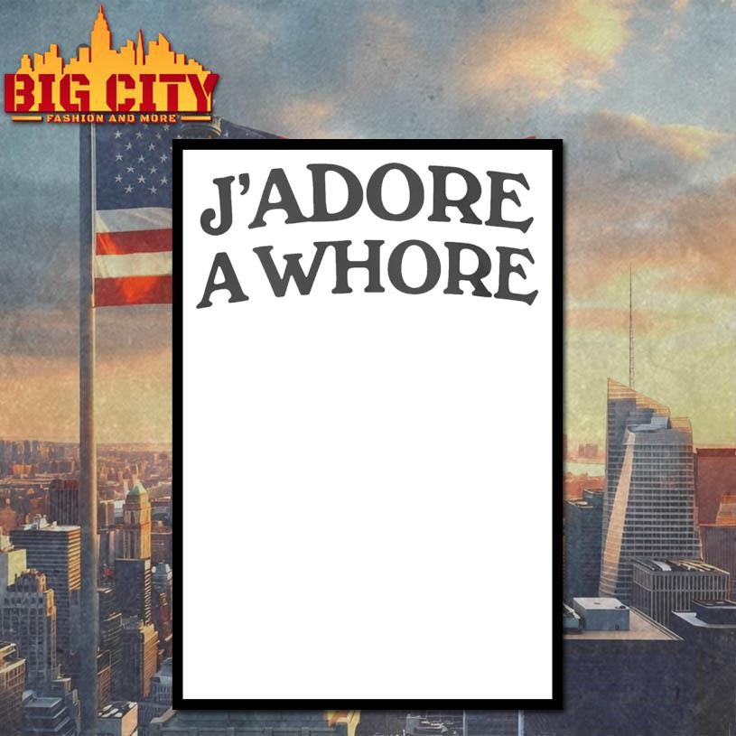 J’adore Awhore Shirt