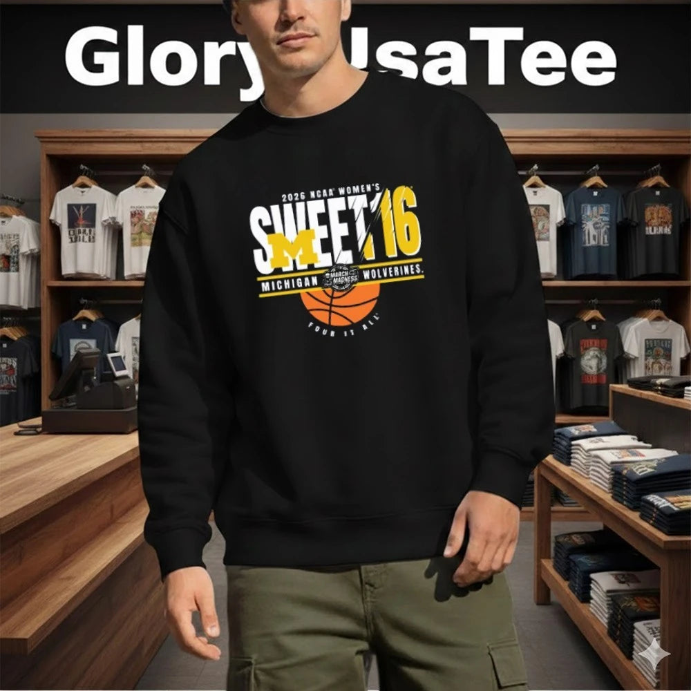 Michigan Wolverines 2026 NCAA Women’s Basketball Sweet 16 Shirt