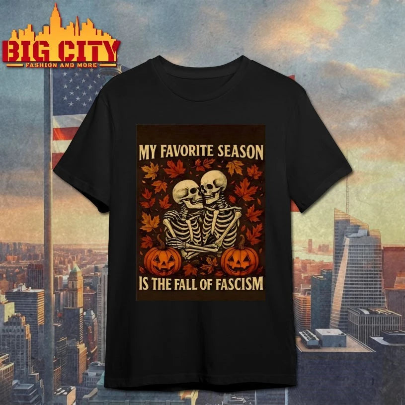 My Favorite Season Is The Fall Of Fascism Skeleton Lovers Shirt
