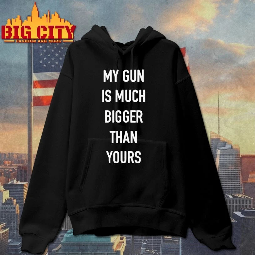 My Gun Is Much Bigger Than Yours Shirt