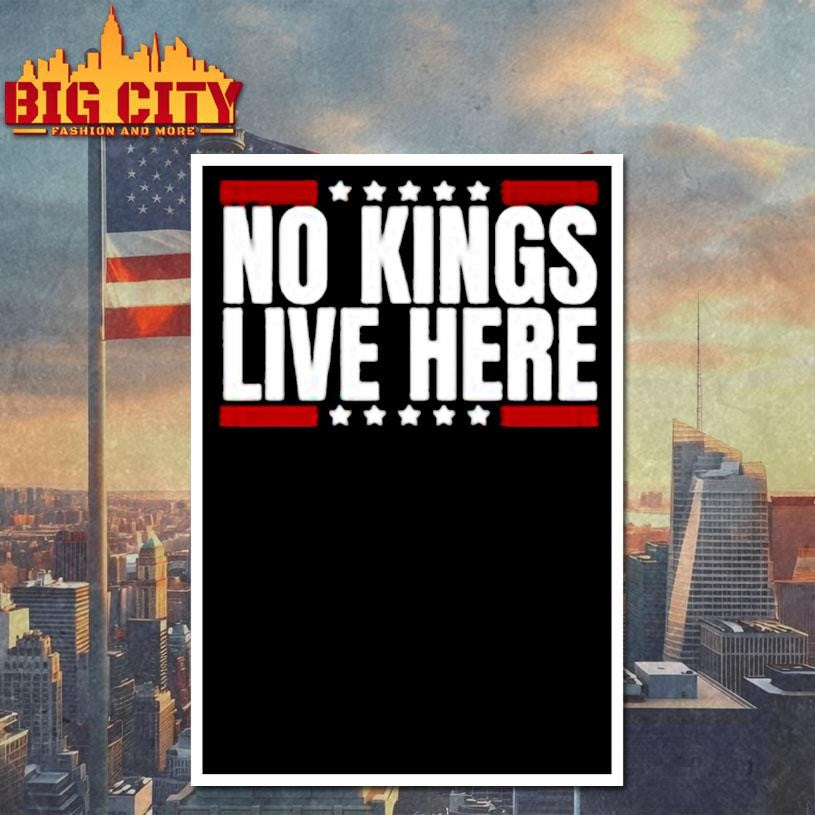 No Kings Live Here Shirt