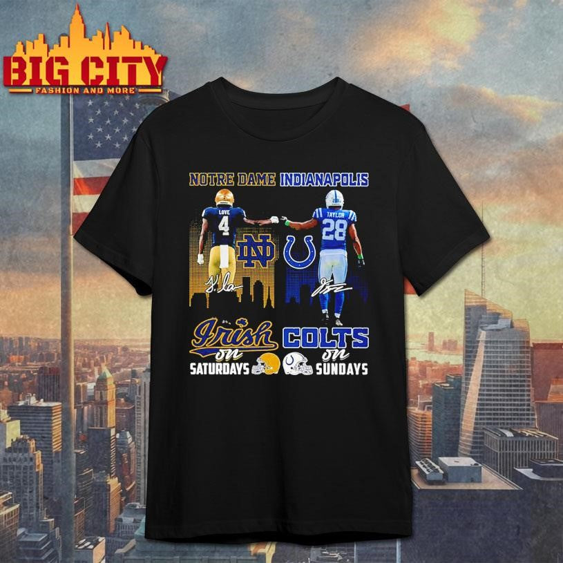 Notre Dame Indianapolis Irish Colts Saturdays Sundays 2025 New Shirt