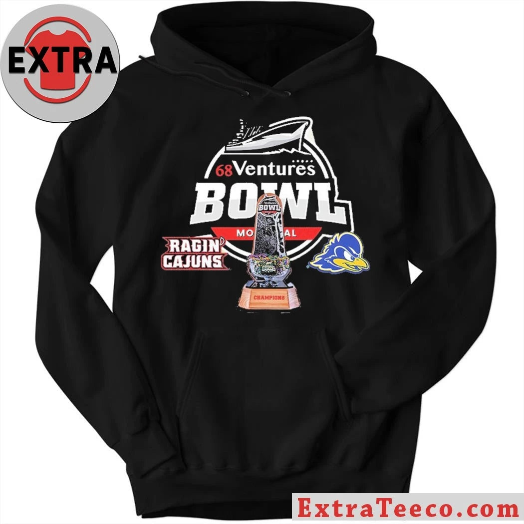 Official 68 Ventures Bowl Louisiana Ragin’ Cajuns Versus Delaware Fightin’ Blue Hens Bowl Season College Football 2025 2026 Logo Shirt
