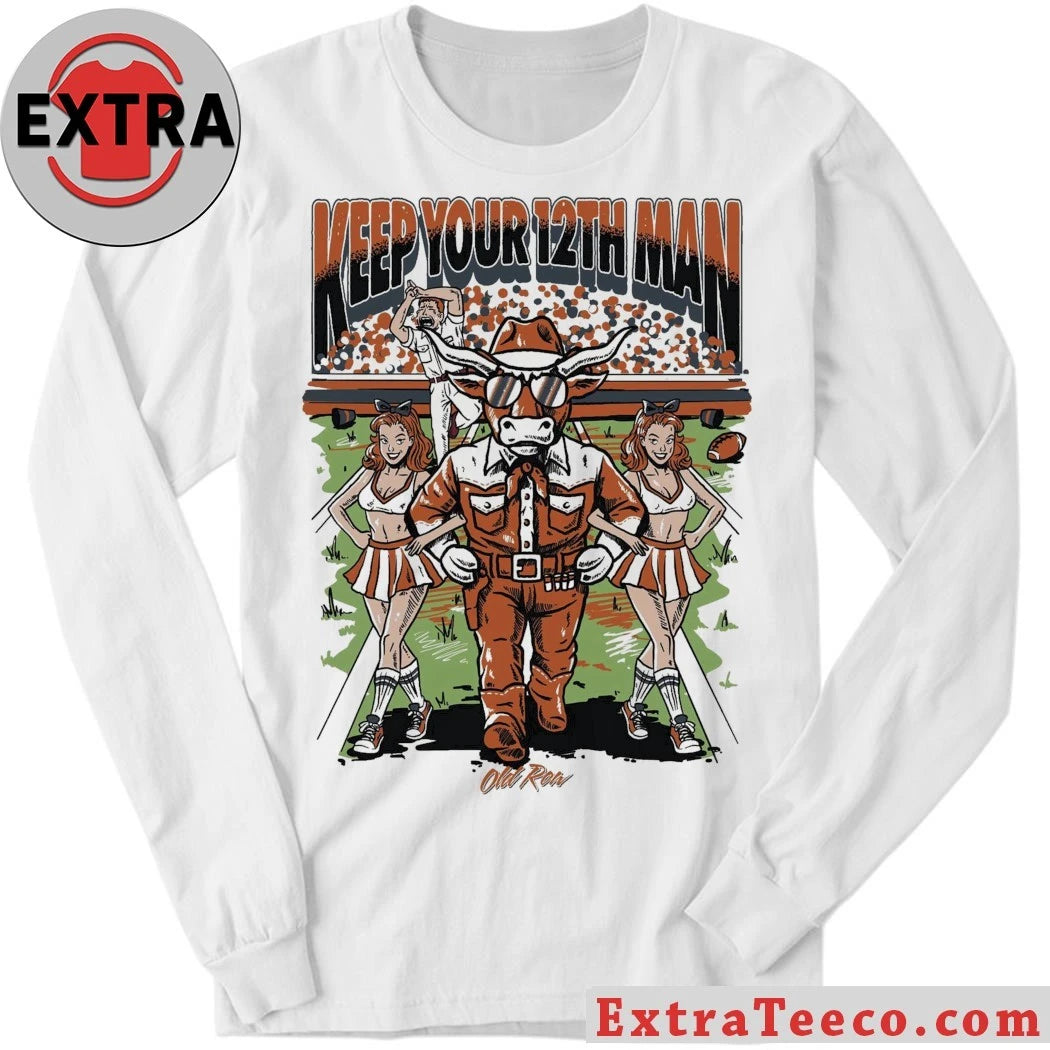 Official Beavo of the Texas Longhorns Texas A&amp;M University Keep Your 12th Man TEXAS Celebrating the Texas Longhorns’ win over rival A&amp;M Shirt