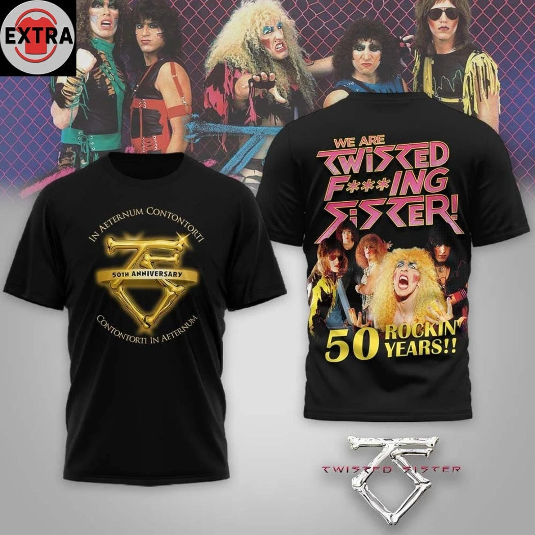 Official In Aeternum Contontorti Contontorti In Aeternum And We Are Twisted Sister 50th Rockin Years 2025 Logo Hoodie T-Shirt