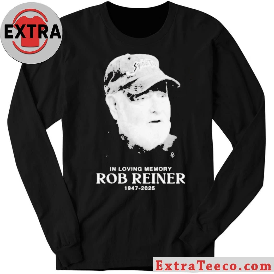 Official In Loving Memory Rob Reiner 1947 2025 Shirt