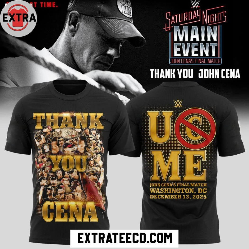 Official John Cena Farewell 2025 U Me John Cena’s Final Match Washington D.C December 13 2025 Shirt