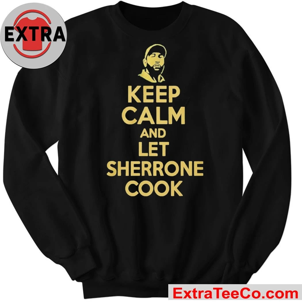 Official Sherrone Moore Keep Calm And Let Sherrone Cook Don Thomas Shirt