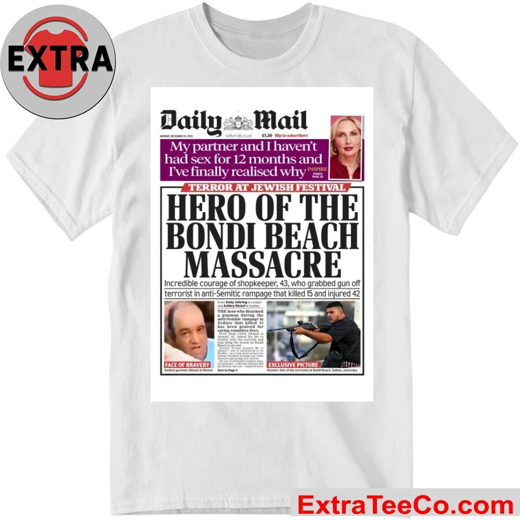 Official The Daily Mail, in its December 15, 2025 issue, reported on a horrific terrorist attack at Bondi Beach, Sydney Shirt
