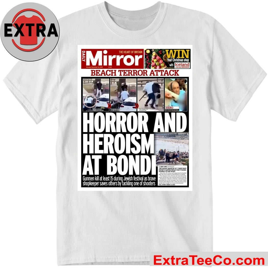 Official The Daily Mirror, in its December 15, 2025 issue, primarily reports on the terrorist attack at Bondi Beach, Sydney, Australia Shirt