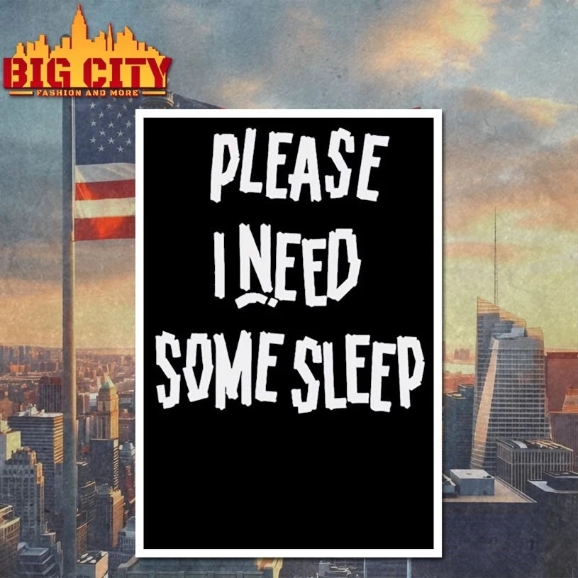 Please I Need Some Sleep shirt