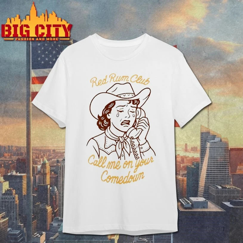 Red Rum Club Call Me On Your Comedown New Shirt